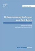 Unternehmensgründungen von Best Agern
