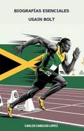 Biografías Esenciales - Usain Bolt