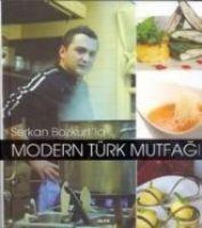 Serkan Bozkurtla Modern Türk Mutfagi Ciltli
