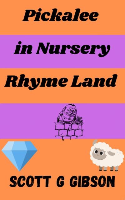 Pickalee in Nursery Rhyme Land
