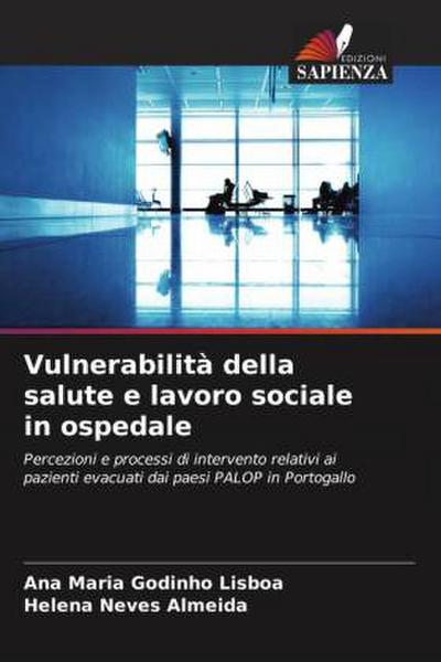 Vulnerabilità della salute e lavoro sociale in ospedale