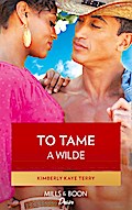 To Tame A Wilde