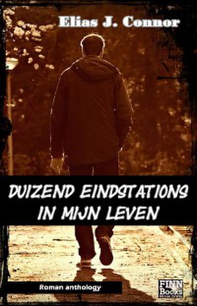 Duizend eindstations in mijn leven