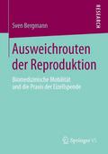 Ausweichrouten der Reproduktion