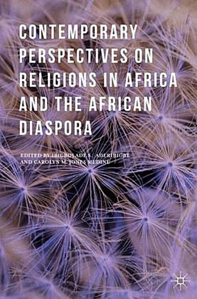 Contemporary Perspectives on Religions in Africa and the African Diaspora
