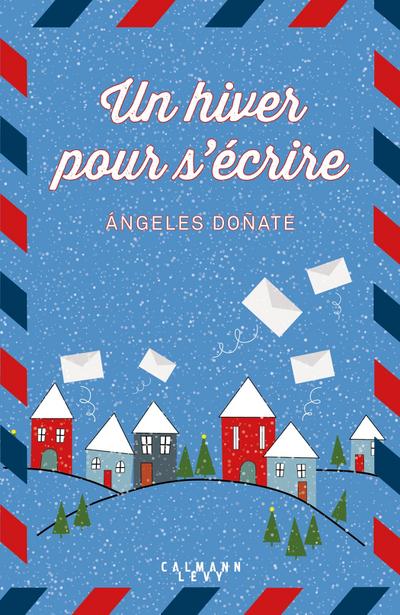 Un hiver pour s’écrire