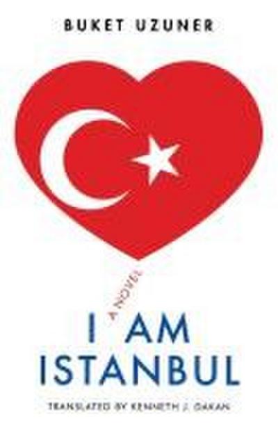 I Am Istanbul