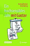 Ein hochsensibles Jahr mit Gustav