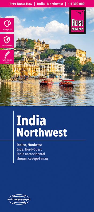 Reise Know-How Landkarte Indien, Nordwest / India, Northwest (1:1.300.000): reiß- und wasserfest (world mapping project)