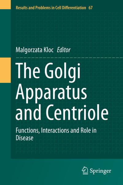 The Golgi Apparatus and Centriole