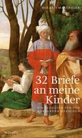 32 Briefe an meine Kinder