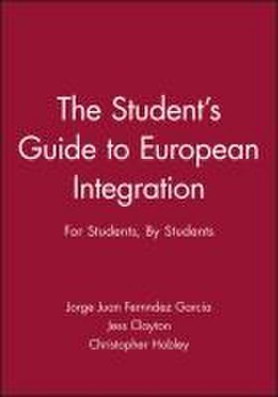 The Student’s Guide to European Integration