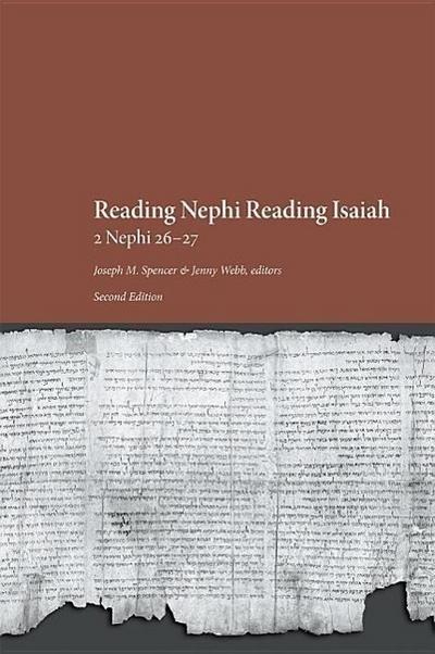 Reading Nephi Reading Isaiah: 2 Nephi 26-27