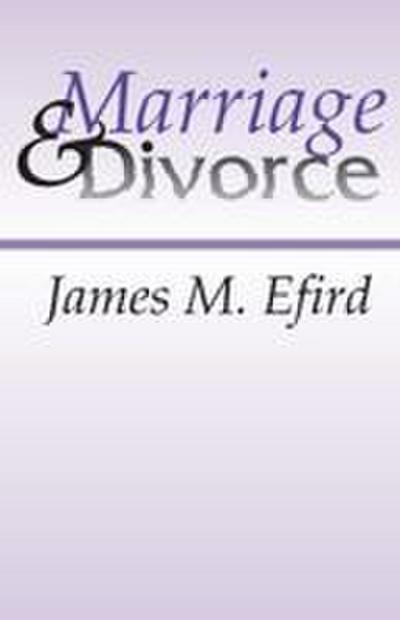 Marriage and Divorce