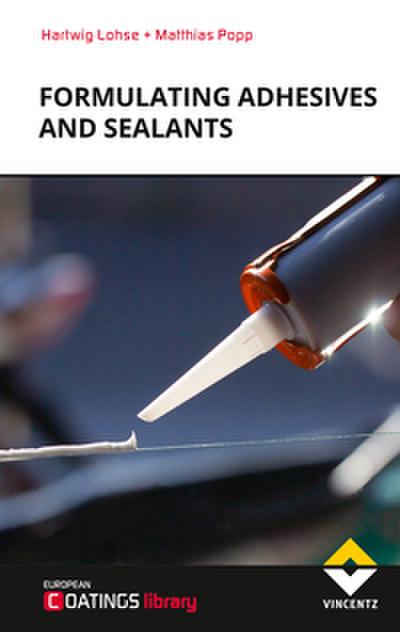 Formulating Adhesives and Sealants
