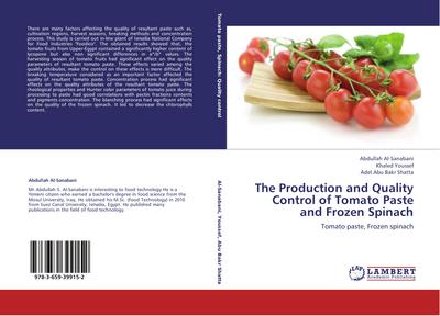 The Production and Quality Control of Tomato Paste and Frozen Spinach
