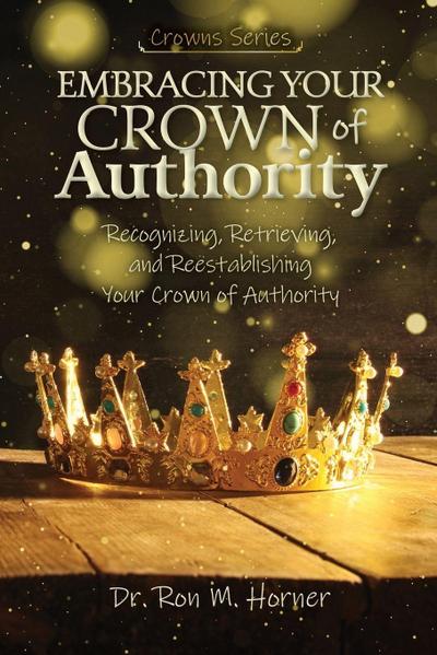Embracing Your Crown of Authority