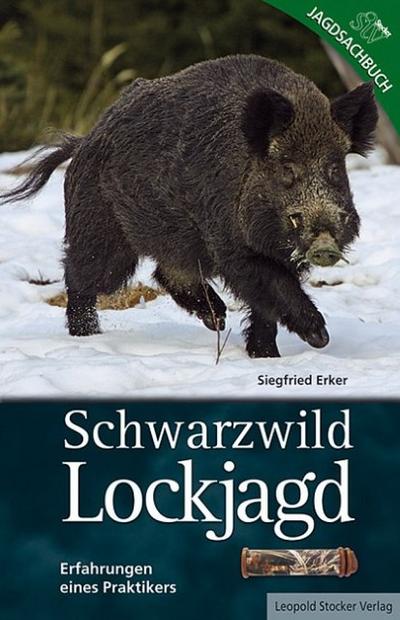 Lockjagd auf Schwarzwild