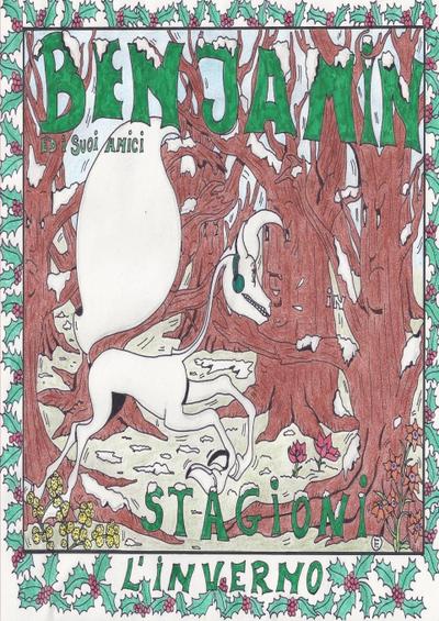 BENJAMIN ED I SUOI AMICI - STAGIONI - L’INVERNO
