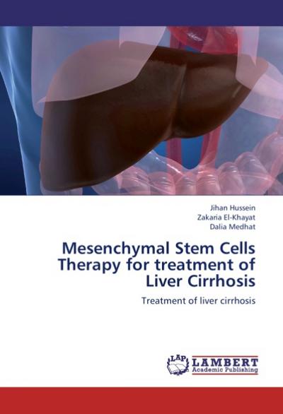 Mesenchymal Stem Cells Therapy for treatment of Liver Cirrhosis