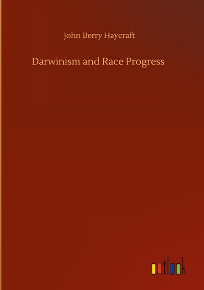 Darwinism and Race Progress