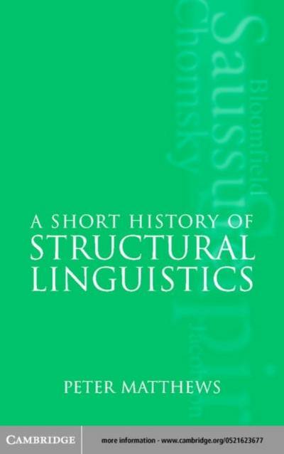 Short History of Structural Linguistics