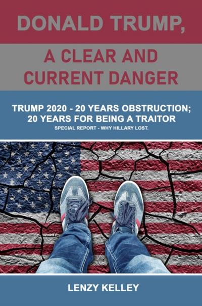 Donald Trump, a Clear and Current Danger