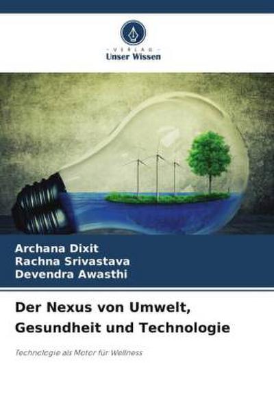 Der Nexus von Umwelt, Gesundheit und Technologie