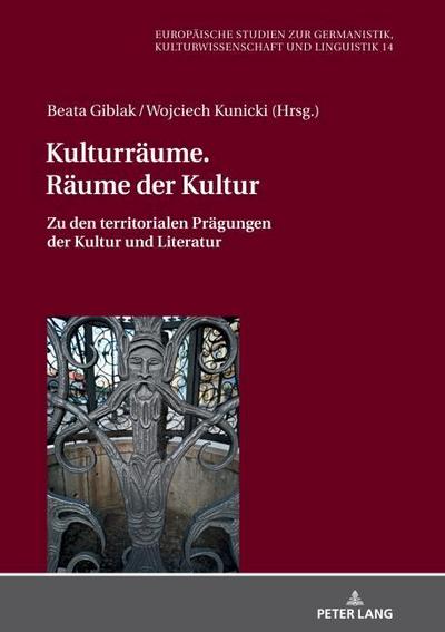 Kulturräume. Räume der Kultur