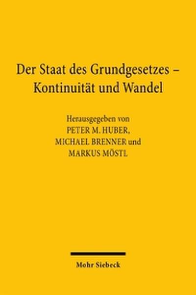 Der Staat des Grundgesetzes - Kontinuität und Wandel