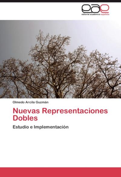 Nuevas Representaciones Dobles - Olmedo Arcila Guzmán