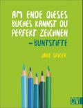 Am Ende dieses Buches kannst du perfekt zeichnen -