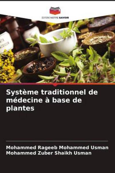 Système traditionnel de médecine à base de plantes