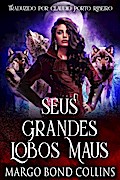 Seus Grandes Lobos Maus