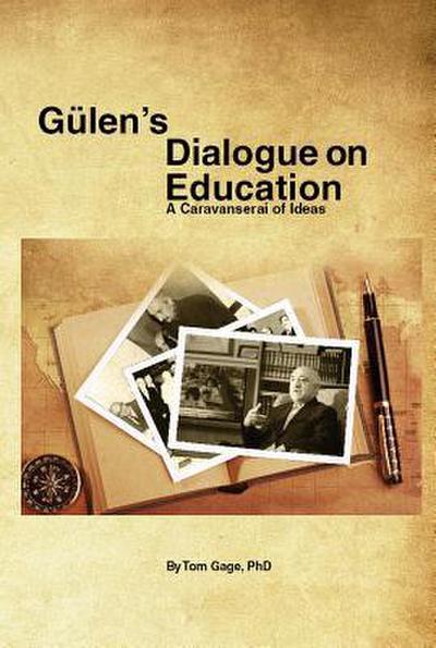 Gulen’s Dialogue on Education