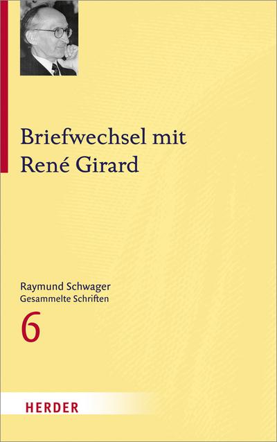 Raymund Schwager Gesammelte Schriften