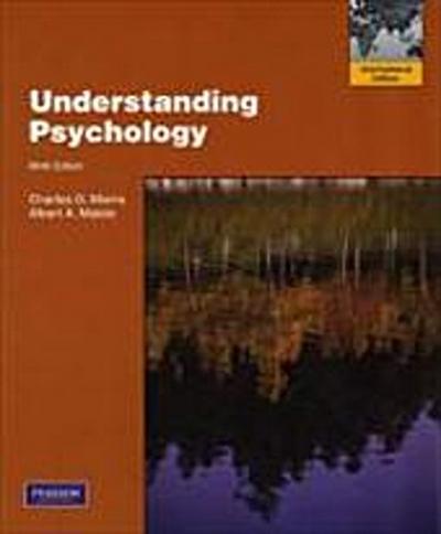 Understanding Psychology. Charles G. Morris, Albert A. Maisto by Morris, Char...