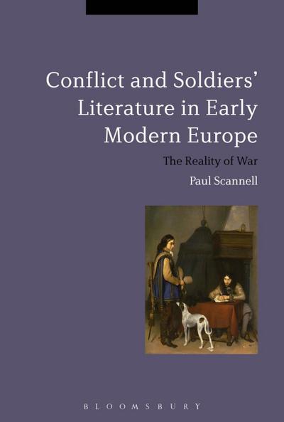 Conflict and Soldiers’ Literature in Early Modern Europe