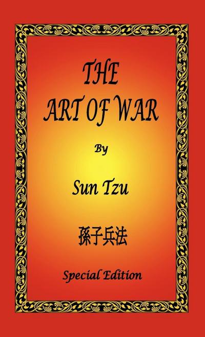 The Art of War by Sun Tzu - Special Edition