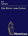 Die Ritter vom Geiste