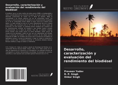 Desarrollo, caracterización y evaluación del rendimiento del biodiésel