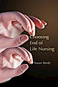 Choosing End of Life Nursing
