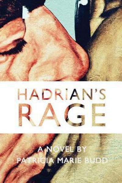 Hadrian’s Rage