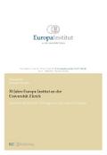 30 Jahre Europa Institut an der Universität Zürich