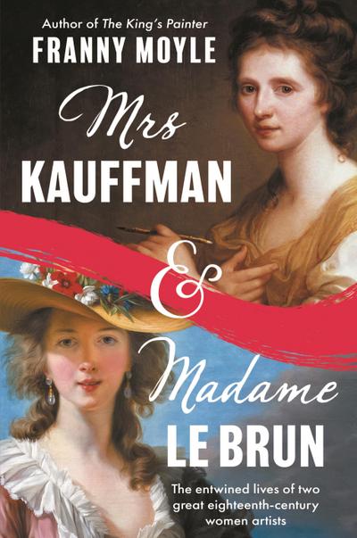 Mrs Kauffman and Madame Le Brun