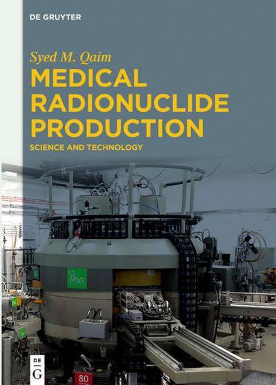 Medical Radionuclide Production