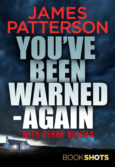 You’ve Been Warned - Again