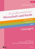 Grundkenntnisse Wirtschaft und Recht Lösungen