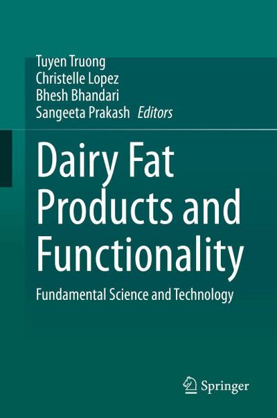 Dairy Fat Products and Functionality