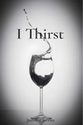 I Thirst